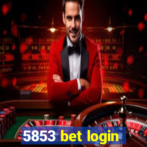 5853 bet login